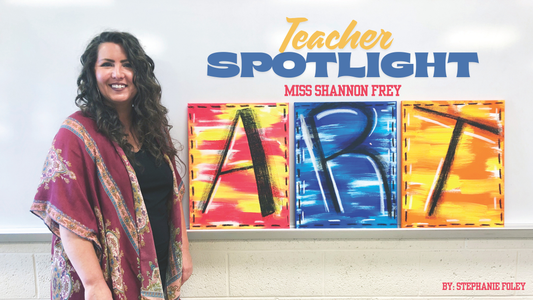Teacher Spotlight - Miss Shannon Frey