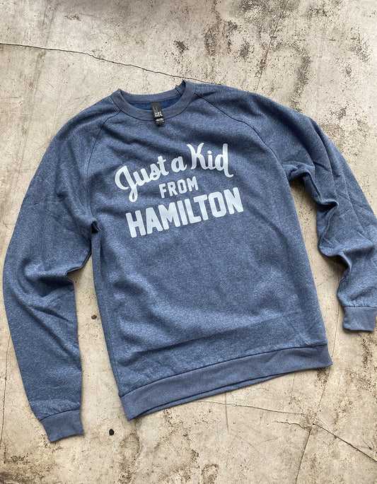 Just a Kid From Hamilton Crewneck