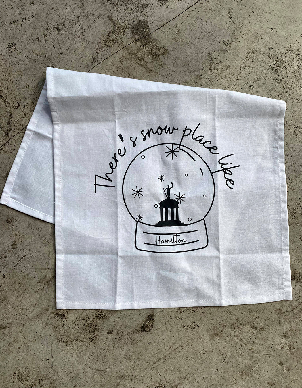 There's Snow Place Like Hamilton Tea Towel