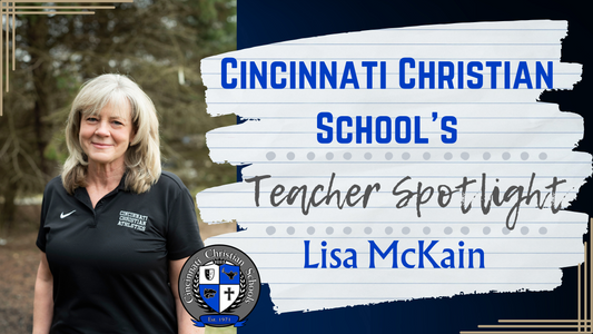 Cincinnati Christian School's Teacher Spotlight