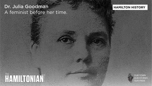 Dr. Julia Goodman: A Feminist Before Her Time