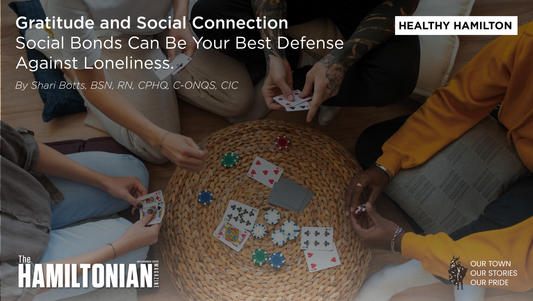 Healthy Hamilton: Gratitude and Social Connection
