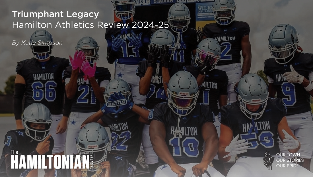 Triumphant Legacy: Hamilton Athletics Review 2024-25