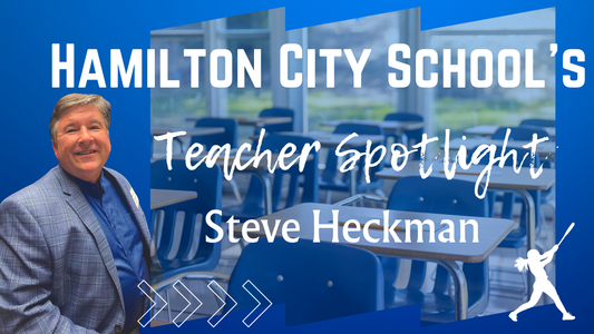 Teacher Spotlight - Steve Heckman