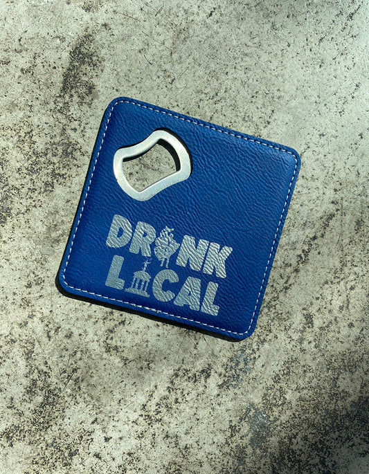 Drink Local Bottle Opener Coaster