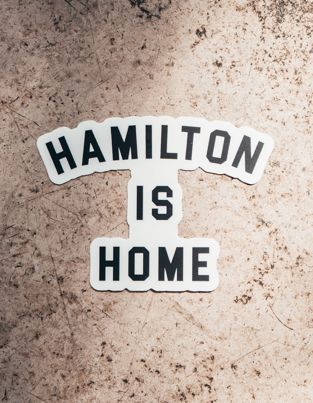Hamilton is Home Die Cut Sticker